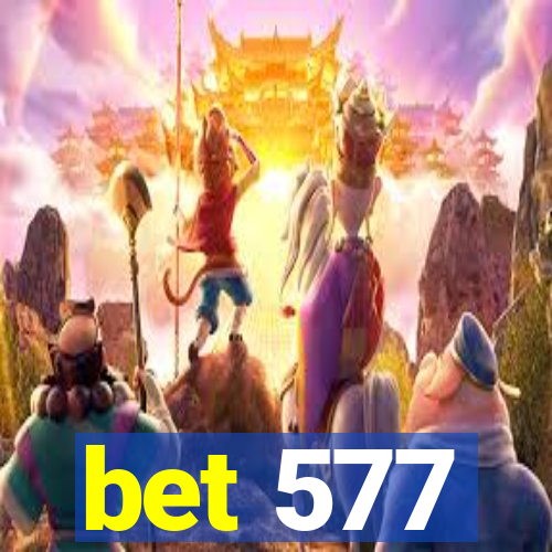 bet 577